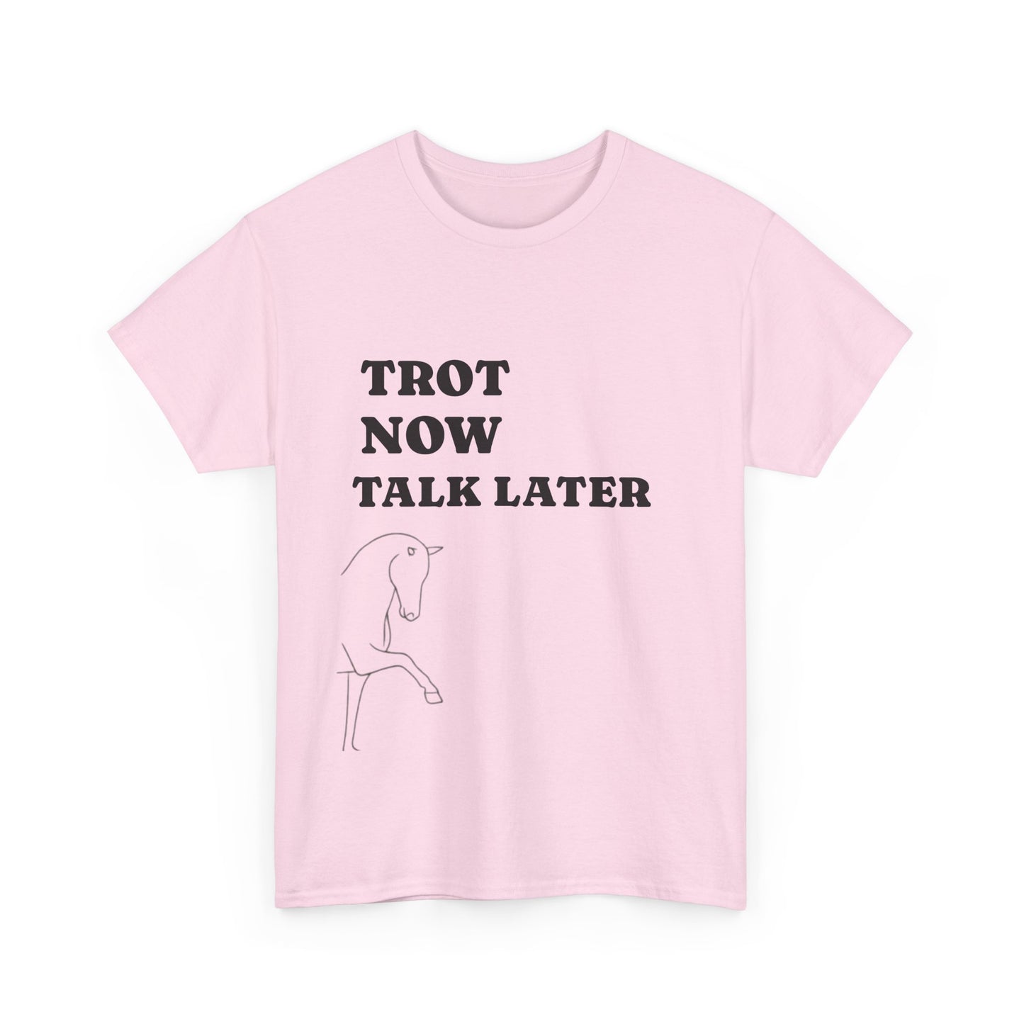 Tee - Trot Now Talk Later