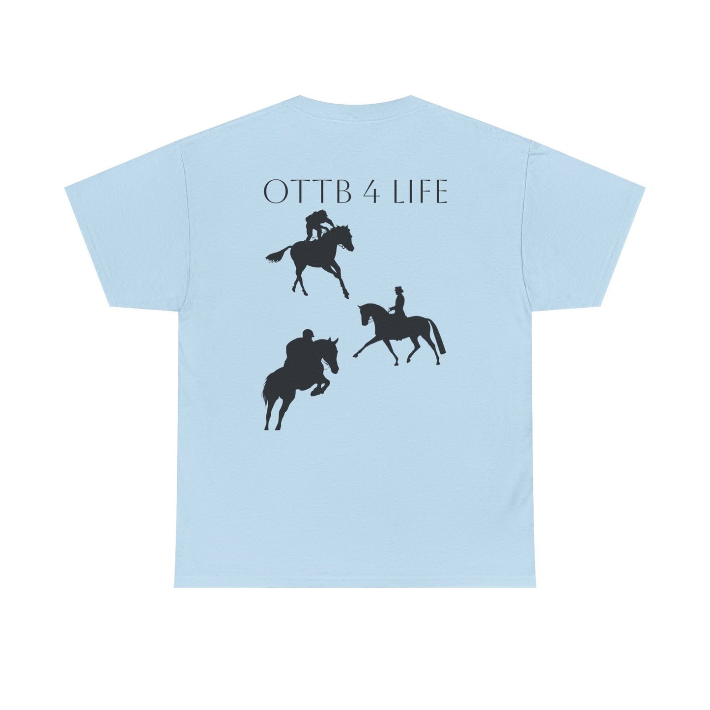 OTTB 4 Life T Shirt