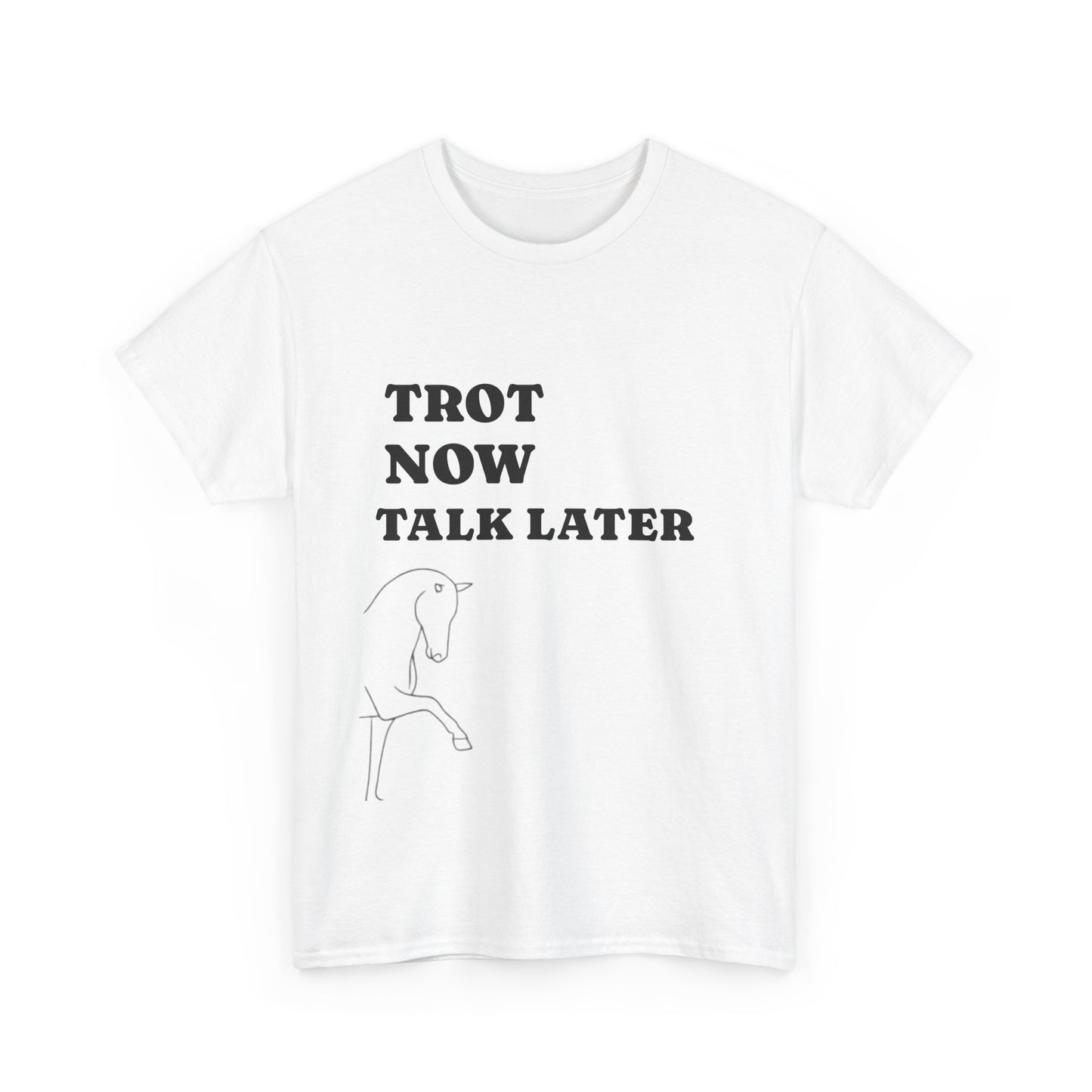 Tee - Trot Now Talk Later