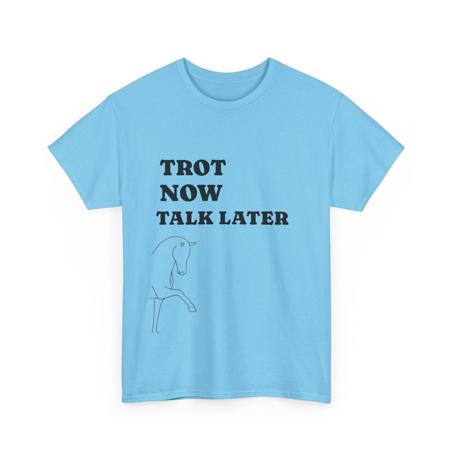 Tee - Trot Now Talk Later