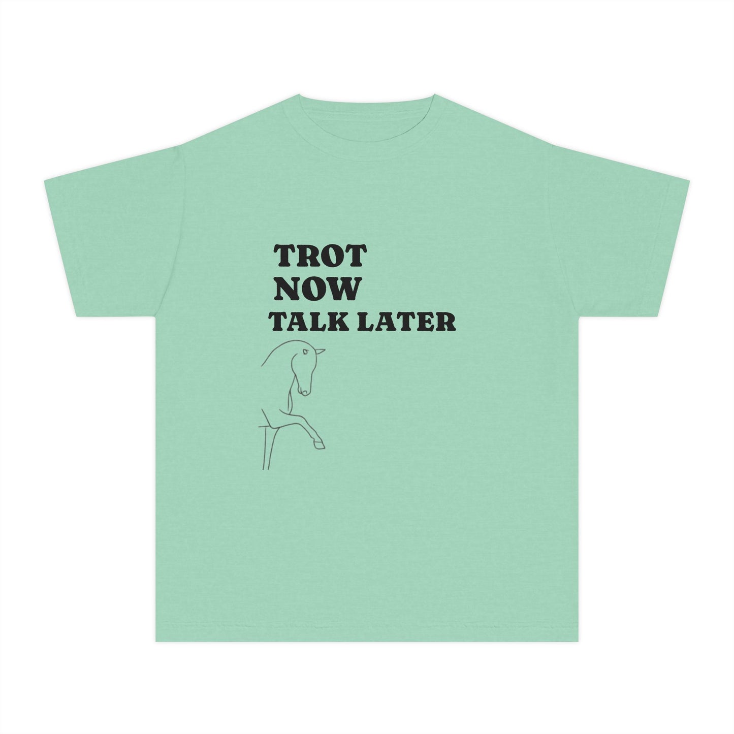 YOUTH Tee Trot Now Talk Later