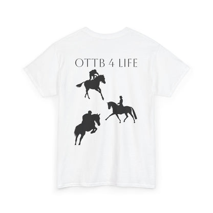 OTTB 4 Life T Shirt