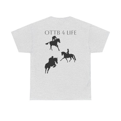 OTTB 4 Life T Shirt