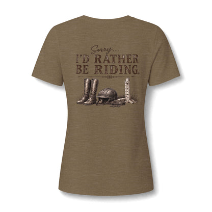 " Sorry Id Rather be Riding" T Shirt