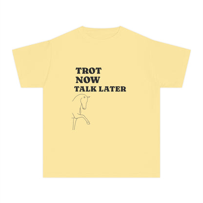 YOUTH Tee Trot Now Talk Later