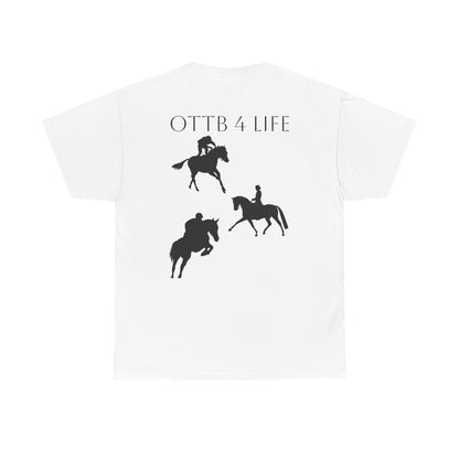 OTTB 4 Life T Shirt