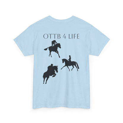 OTTB 4 Life T Shirt