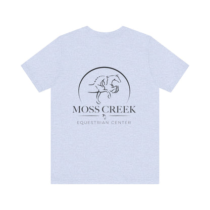 Moss Creek Equestrian Center Short Sleeve Unisex T-Shirt