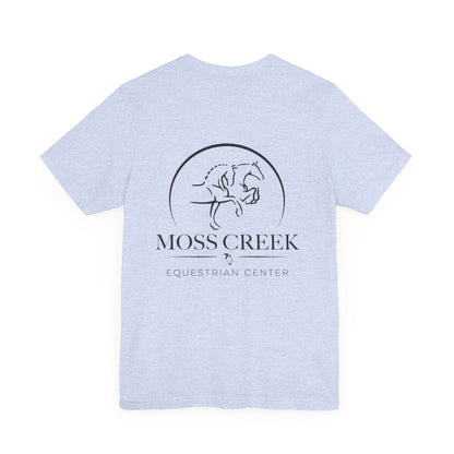 Moss Creek Equestrian Center Short Sleeve Unisex T-Shirt