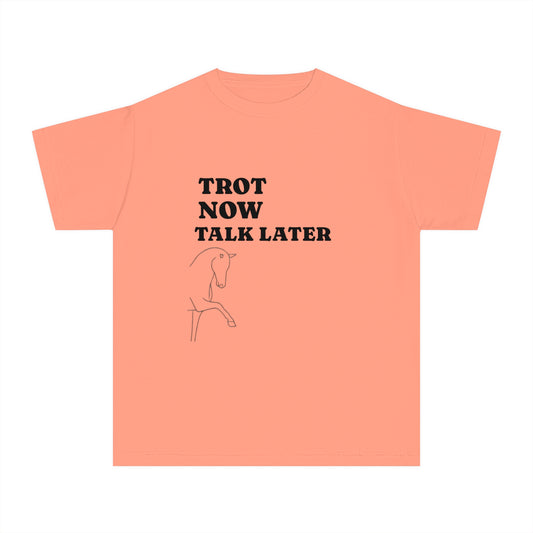 YOUTH Tee Trot Now Talk Later